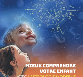 Mieux comprendre votre enfant